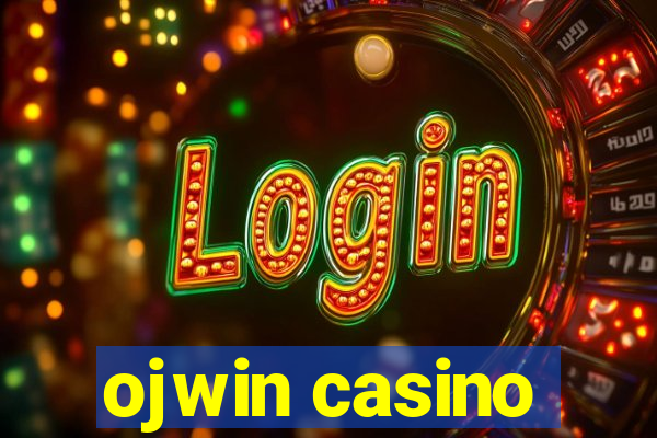 ojwin casino